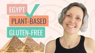 How I Traveled Egypt Plant-Based & Gluten-Free (Medical Medium)