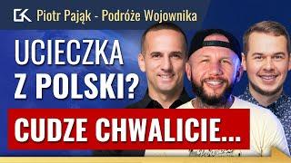 ZA GRANICĄ żyje się LEPIEJ? SEKRETY PODRÓŻOWANIA – Piotr Pająk, Adam Romek, Grzegorz Kusz | 386