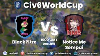 BlackPitre vs NMS   | CWC Season 7 | Group B | Civilization 6  ​