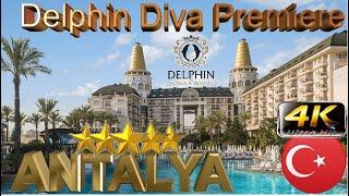 4K DELPHIN DIVA PREMIERE 2024  HOTEL ЛИЧНОЕ МНЕНИЕ  GOOD BEACH RESORT ANTALYA TURKEY